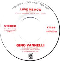 Gino Vannelli: Love Me Now U.S. promotional 7-inch