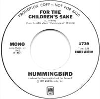 Hummingbird: For the Children's Sake U.S. promotional 7-inch