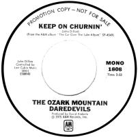 Ozark Mountain Daredevils: Keep On Churnin' U.S. promotional 7-inch