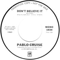 Pablo Cruise: Don't Believe It U.S. promotional 7-inch