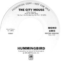 Hummingbird: The City Mouse U.S. promotional 7-inch