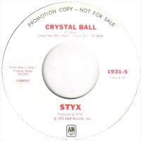 Styx: Crystal Ball U.S. promotional 7-inch