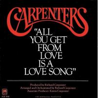 Carpenters: All You Get From a Love Song U.S. 7-inch