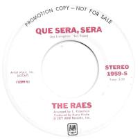 Raes: Que Sera. Sera U.S. promotional 7-inch