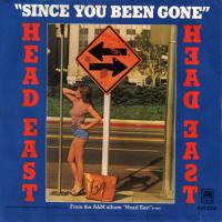 Head East: Since You Been Gone U.S. 7-inch