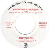 Tubes: Show Me a Reason U.S. promotional 7-inch