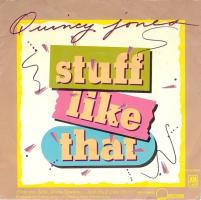 Quincy Jones: Stuff Like That U.S. 7-inch