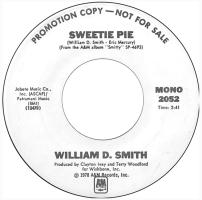 William D. Smith: Sweetie Pie U.S. promotional 7-inch