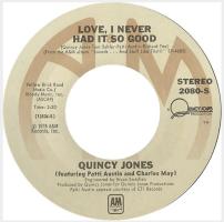 Quincy Jones: Love, I Never Had It So Good U.S. 7-inch