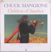 Chuck Mangione: Children Of Sanchez U.S. 7-inch