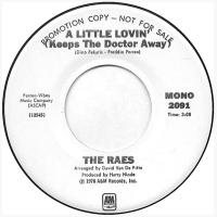 Raes: A Little Lovin' U.S. promotional 7-inch