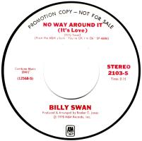 Billy Swan: No Way Around It U.S. promotional 7-inch