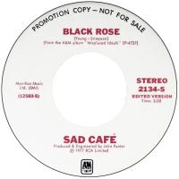 Sad Cafe: Black Rose U.S. promotional 7-inch