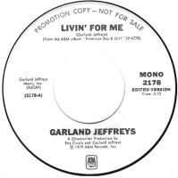 Garland Jeffreys: Livin' For Me U.S. promotional 7-inch