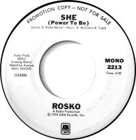 Rosko: She (Power to Be) U.S. promotional 7-inch