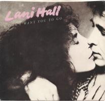 Lani Hall: I Don't Want You to Go U.S. 7-inch