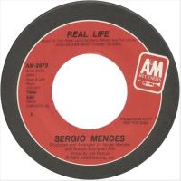 Sergio Mendes: Real Life U.S. promotional 7-inch