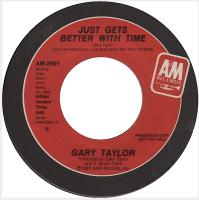 Gary Taylor: Just Gets Better With Time U.S. promotional 7-inch