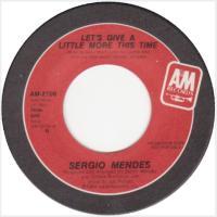 Sergio Mendes: Let's Give a Little More This Time U.S. promotional 7-inch