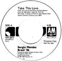 Sergio Mendes: Take This Love U.S. promotional 7-inch