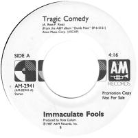 Immaculate Fools: Tragic Comedy U.S. promotional 7-inch