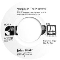 John Hiatt: Memphis In the Meantime U.S. promotional 7-inch