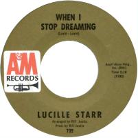 Lucille Starr: When I Stop Dreaming U.S. 7-inch