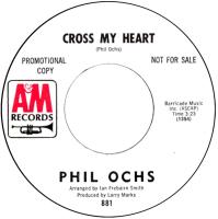 Phil Ochs: Cross My Heart U.S. promotional 7-inch