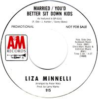 Liza Minnelli: Married/You'd Better Sit Down Kids U.S. promotional 7-inch