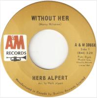 Herb Alpert & the Tijuana Brass: Without Her Canada 7-inch