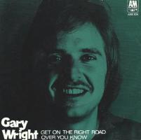 Gary Wright: Get On the Right Road Denmark 7-inch