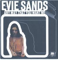 Evie Sands: Any Way That You Want Me Germany 7-inch